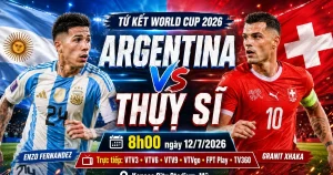OK9 - Soi kèo Argentina vs Thụy Sĩ: Tứ kết World Cup 2026